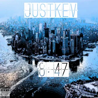 8:47 by JustKev