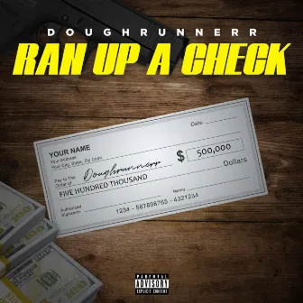 Ran Up A Check by Oobie Doughrunner