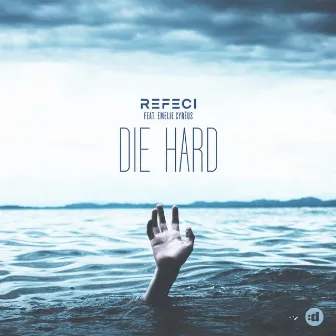 Die Hard (feat. Emelie Cyréus) by Refeci