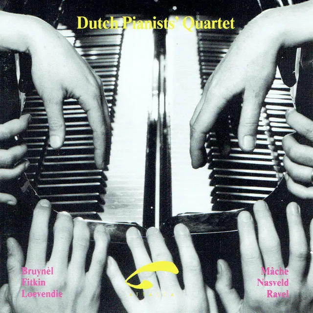 Dutch Pianists' Quartet (Works for 2 Pianos 8 Hands)