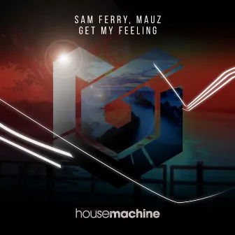 Get My Feeling by Sam Ferry