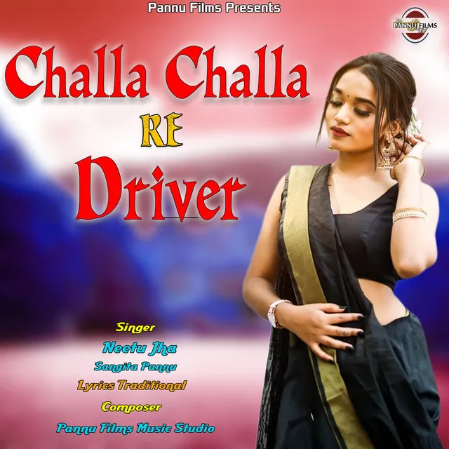 Challa Challa Re Driver