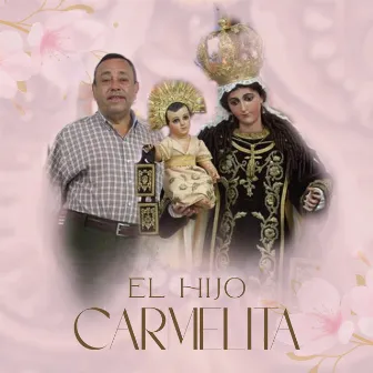 El Hijo Carmelita by Devoción Guatemalteca