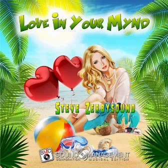 Love in Your Mynd by Steve Zerbysound