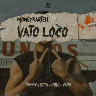 Vato loco (feat. Sion) by Tommy