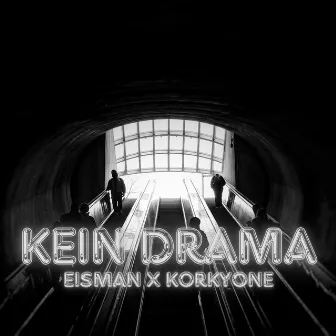 Kein Drama by Eisman