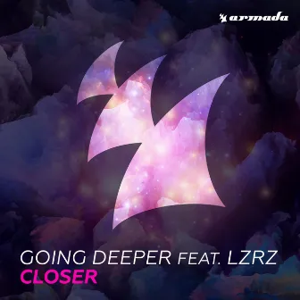 Closer by Going Deeper