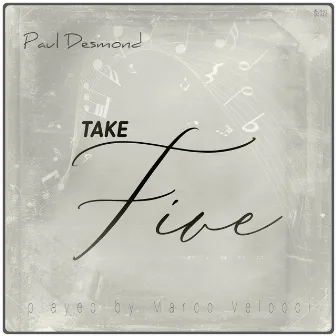 Take Five (Piano) by Marco Velocci