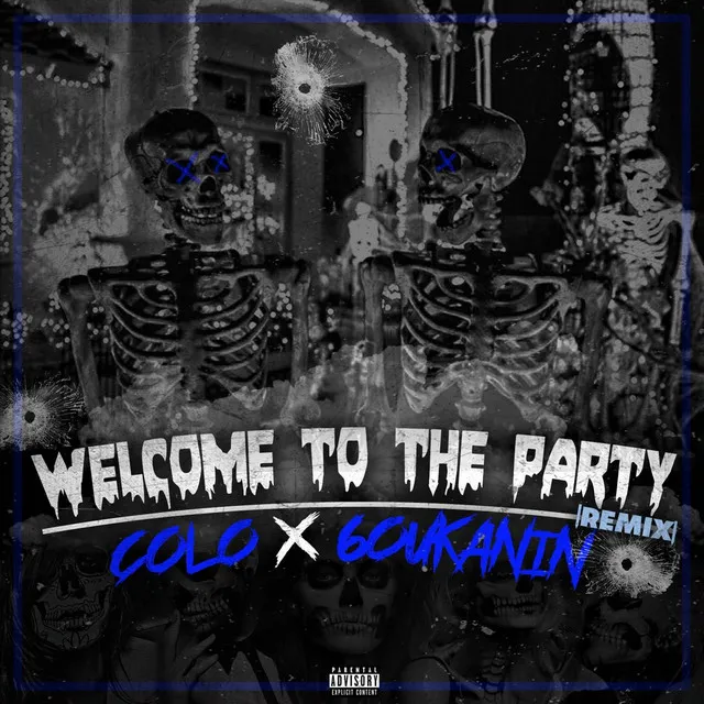 Welcome to the Party (Remix)