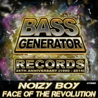 Face Of The Revolution by Noizy Boy