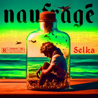 Naufragé by SELKA