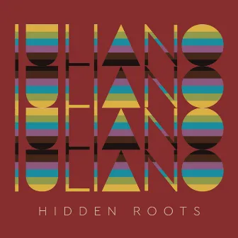 Hidden Roots (Bonus Track) by Iuliano