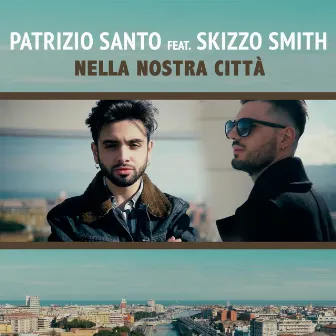 Nella nostra città by Patrizio Santo