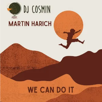 We Can Do It by DJ Cosmin