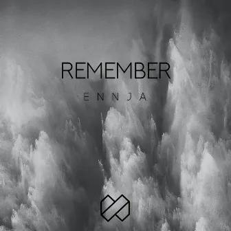 Remember by Ennja