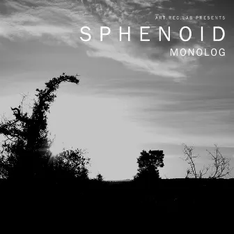 Monolog by Sphenoid