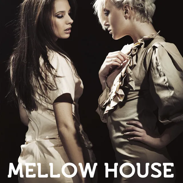 Mellow House