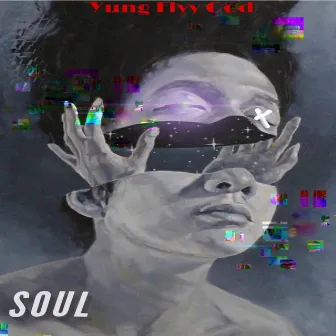 SOUL by Yung Flyy God