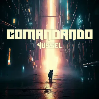 Comandando by Yussel