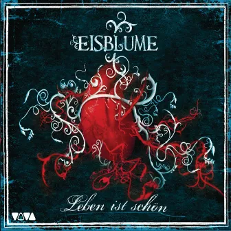 Leben ist schön (Online Version) by Eisblume