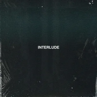 Interlude by REDTAPE