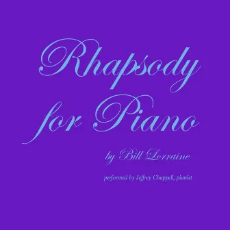 Rhapsody for Piano by Jeffrey Chappell