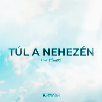 Túl a nehezén by Tiah