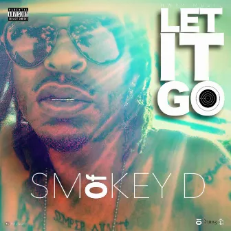 Let It Go - Single by Smokey D