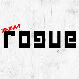 Bem Rogue by Billy Saga