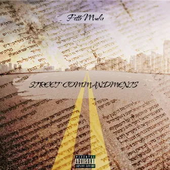 Street Commandments by Fetti Mula