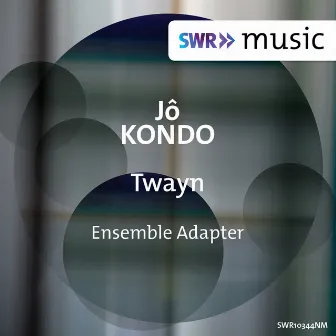 Twayn by Jo Kondo