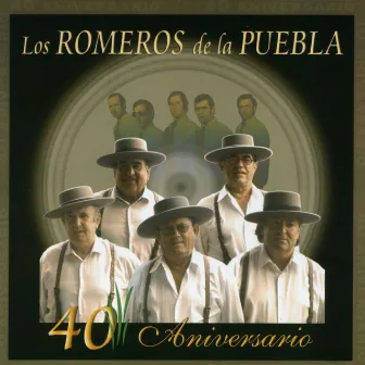 40 Aniversario by Los Romeros De La Puebla