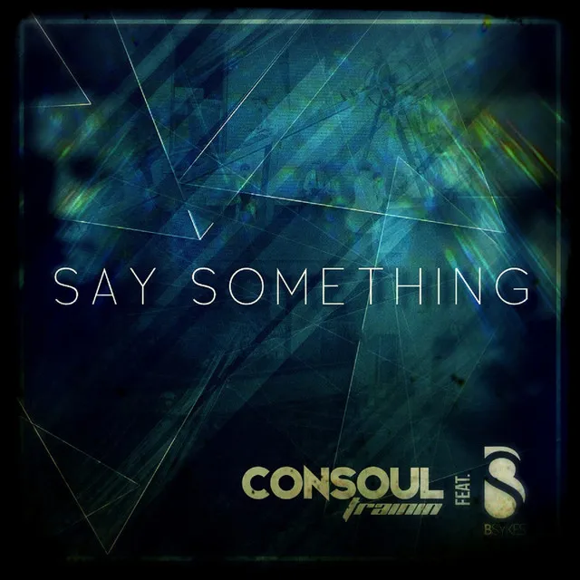 Say Something - Sonarise Remix