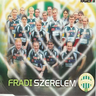 Fradi szerelem by 