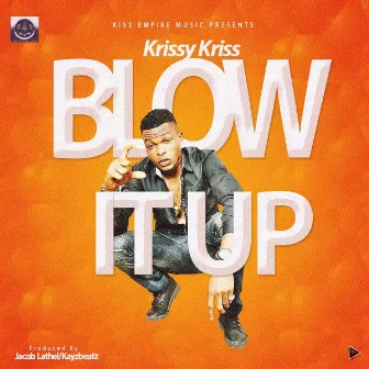 Blow It Up by Unknown Artist