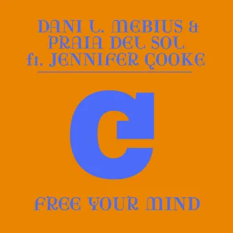 Free Your Mind (feat. Jennifer Cooke) by Dani L. Mebius