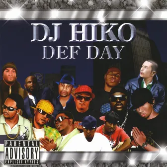 Def Day by DJ Hiko