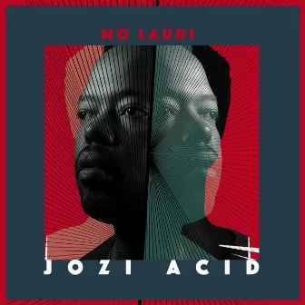 Jozi Acid by Mo Laudi