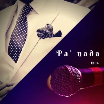 Pa´ nada by Nous•