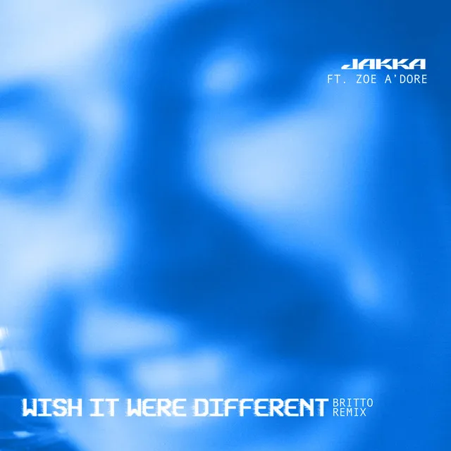 WISH IT WERE DIFFERENT - Britto Remix