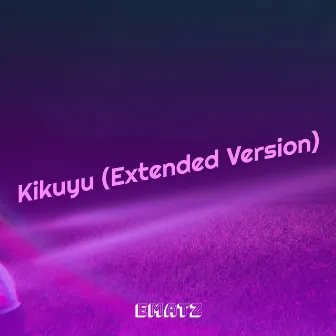 Kikuyu (Extended Version) by EMATZ