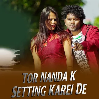 Tor Nanda K Setting Karei De by KUNDAL K CHHURA