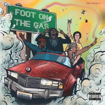 Foot on the Gas by The Color 8