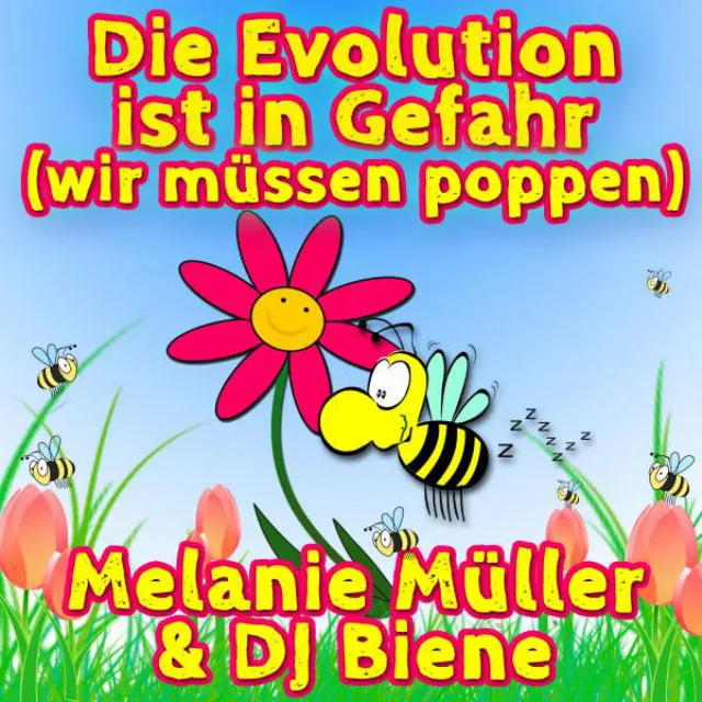 Die Evolution ist in Gefahr (Wir müssen poppen)