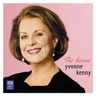 The Divine Yvonne Kenny by Yvonne Kenny