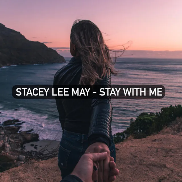 Stay With Me