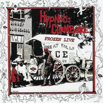 Frozen Live, Vol. 1 by Hypnotic Clambake