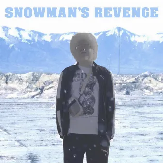 Snowman's Revenge by Snowman