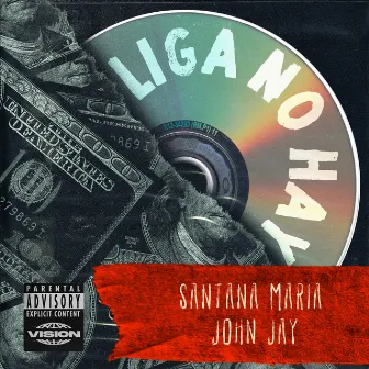 Liga No Hay by Santana Maria