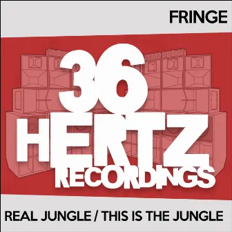 Real Jungle / This Is The Jungle by Fringe